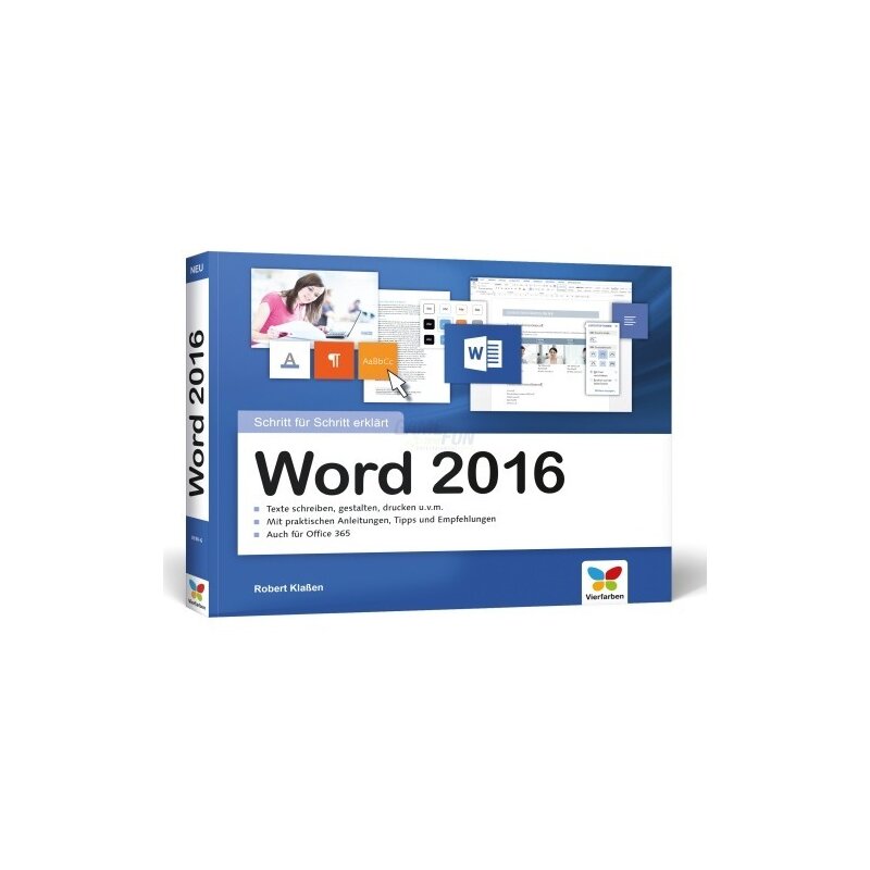 Vierfarben Verlag Word 2016 Schritt für Schritt erklärt Vierfarben Verlag Word 2016 Schritt für Schritt erklärt