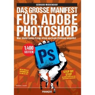 Franzis Verlag Das große Manifest für Adobe Photoshop