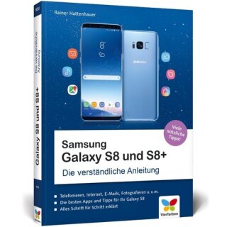 Vierfarben Verlag Samsung Galaxy S8 und S8+ - Die verständliche Anleitung