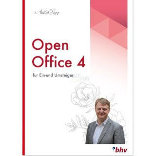 BHV OpenOffice 4.1.3 - für Ein- und Umsteiger